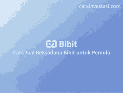 cara jual reksadana bibit