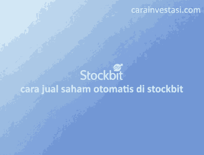 cara jual saham otomatis di stockbit