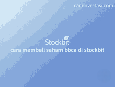 cara membeli saham bbca di stockbit